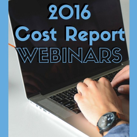 2016 Cost Report Webinars