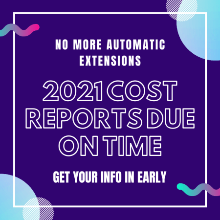 2021 Cost Reports Due On Time